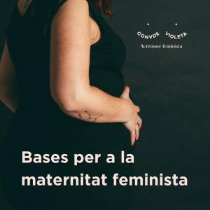 Pack Bases per a la maternitat feminista